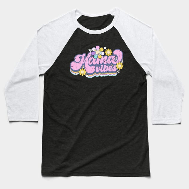 Mama vibes Baseball T-Shirt by Zedeldesign